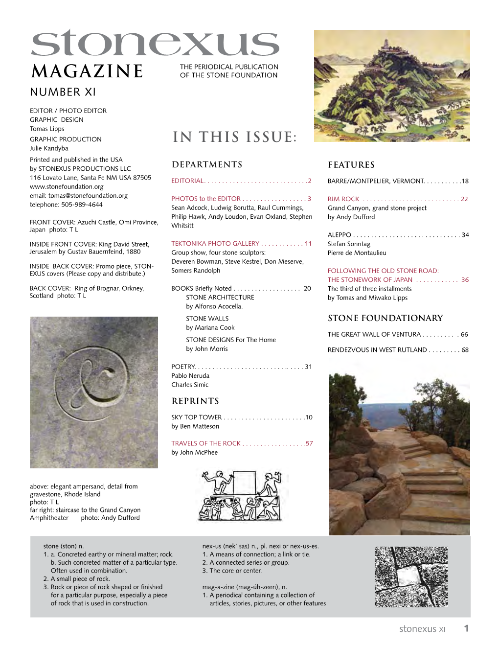 Stonexus the PERIODICAL PUBLICATION Magazine of the STONE FOUNDATION Number Xi