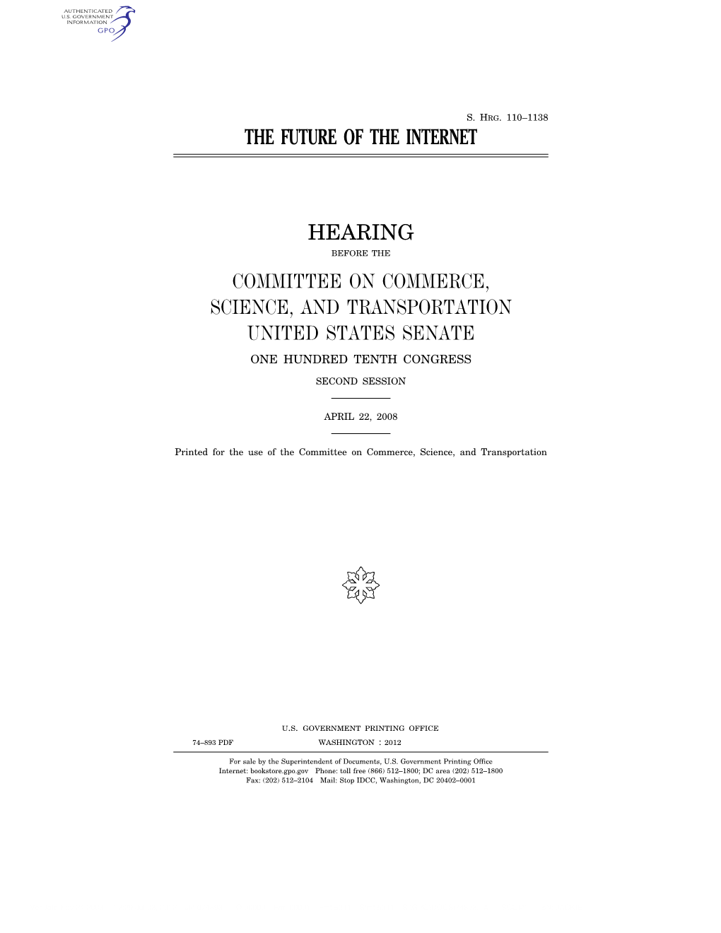 The Future of the Internet Hearing Committee On