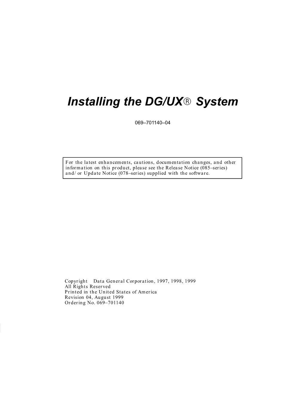 Installing the DG/UX System on a Clean Or Newly Formatted System Disk