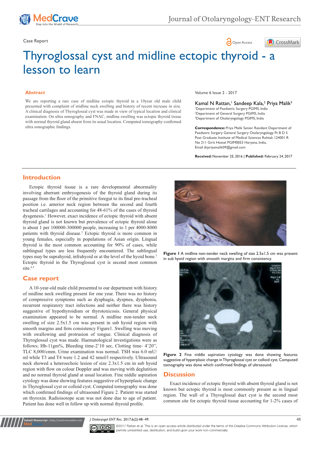 Thyroglossal Cyst and Midline Ectopic Thyroid - a Lesson to Learn