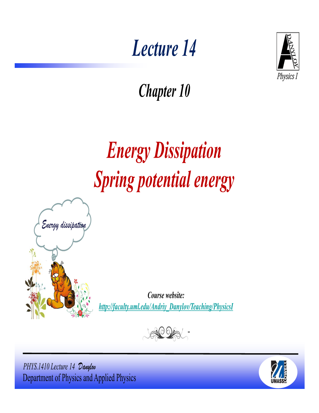 Lecture 14 Energy Dissipation Spring Potential Energy