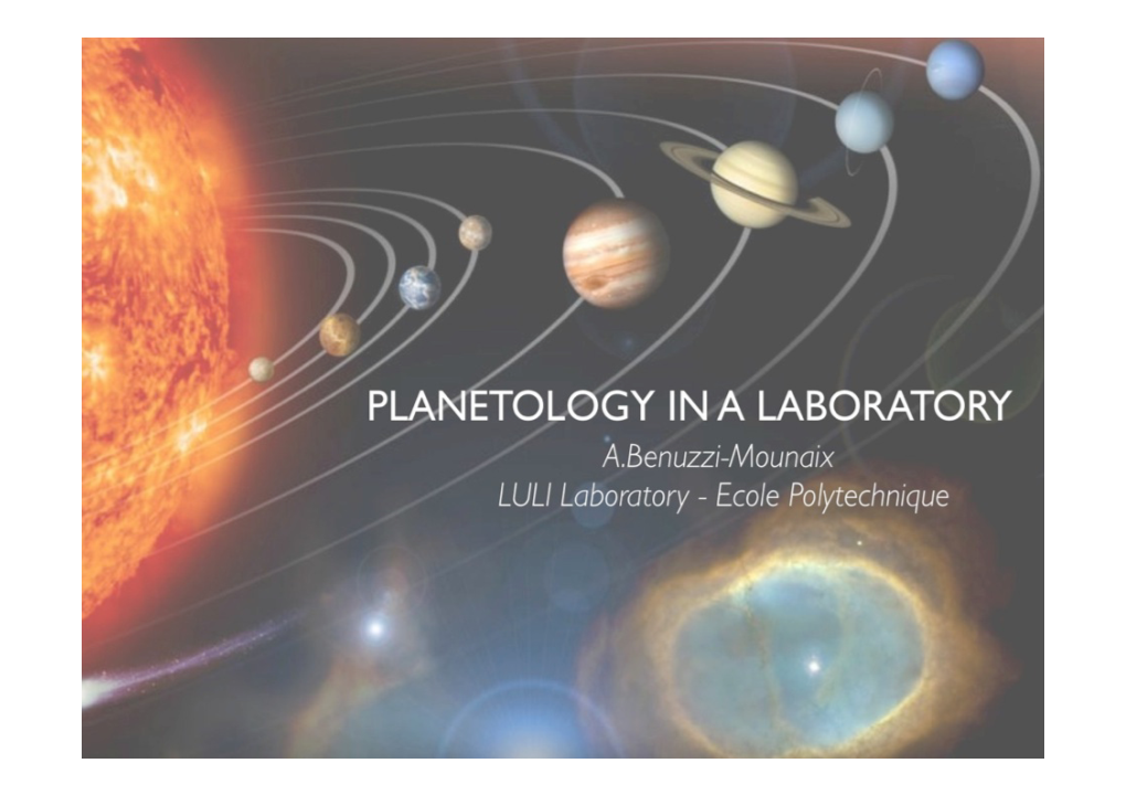 Planetology in a Laboratory
