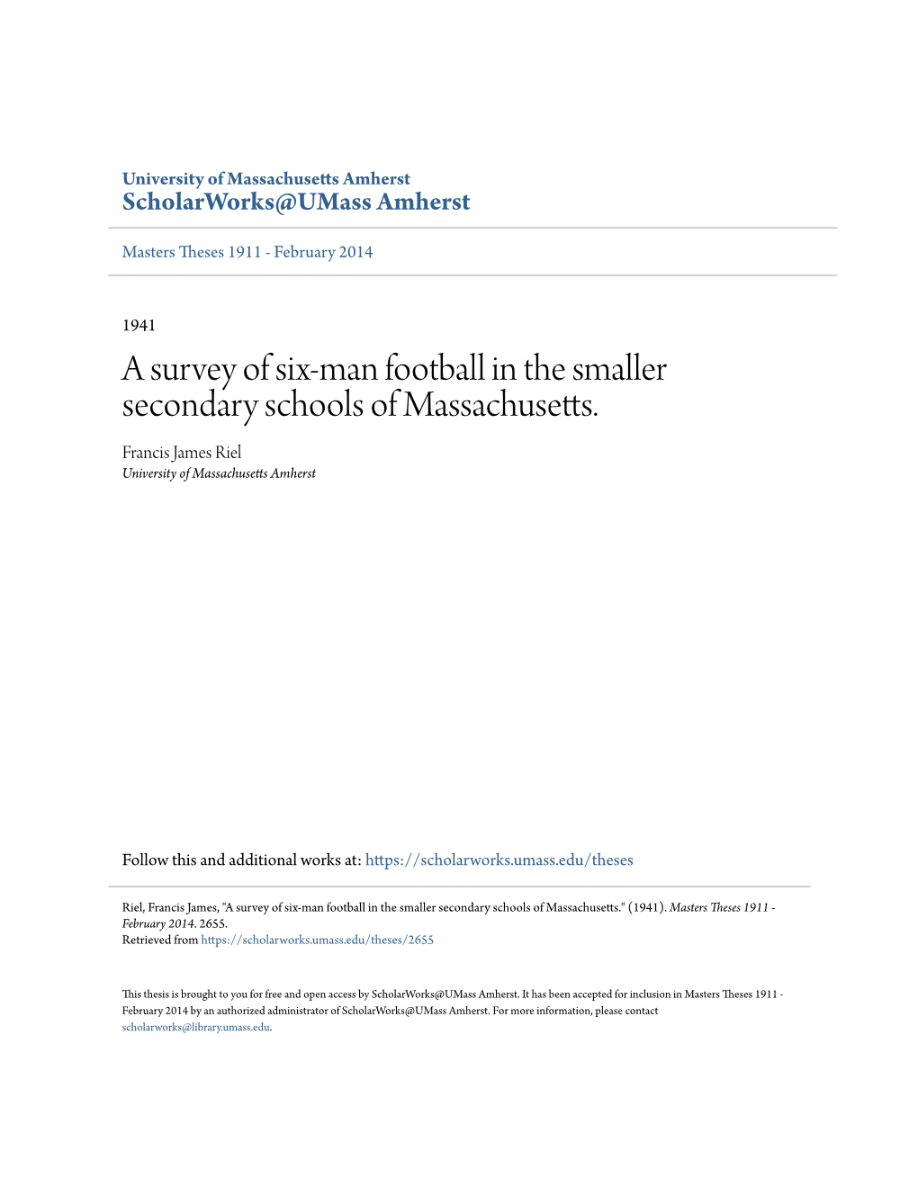 A Survey of Six-Man Football in the Smaller Secondary Schools of Massachusetts