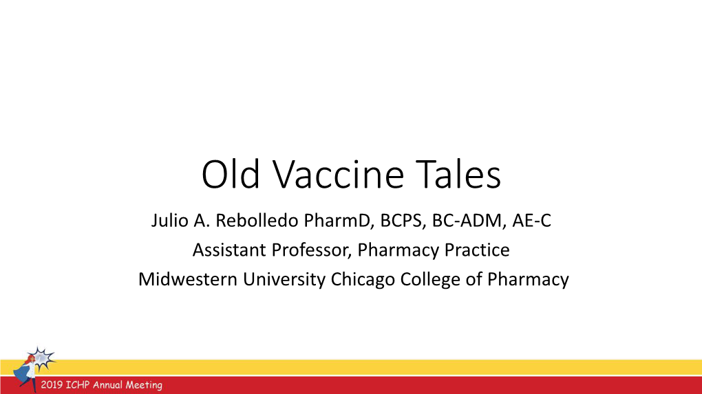 Old Vaccine Tales Julio A