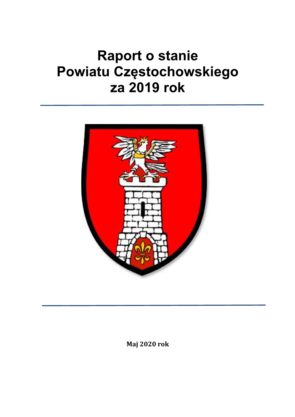 Raport O Stanie Powiatu Częstochowskiego Za 2019 Rok