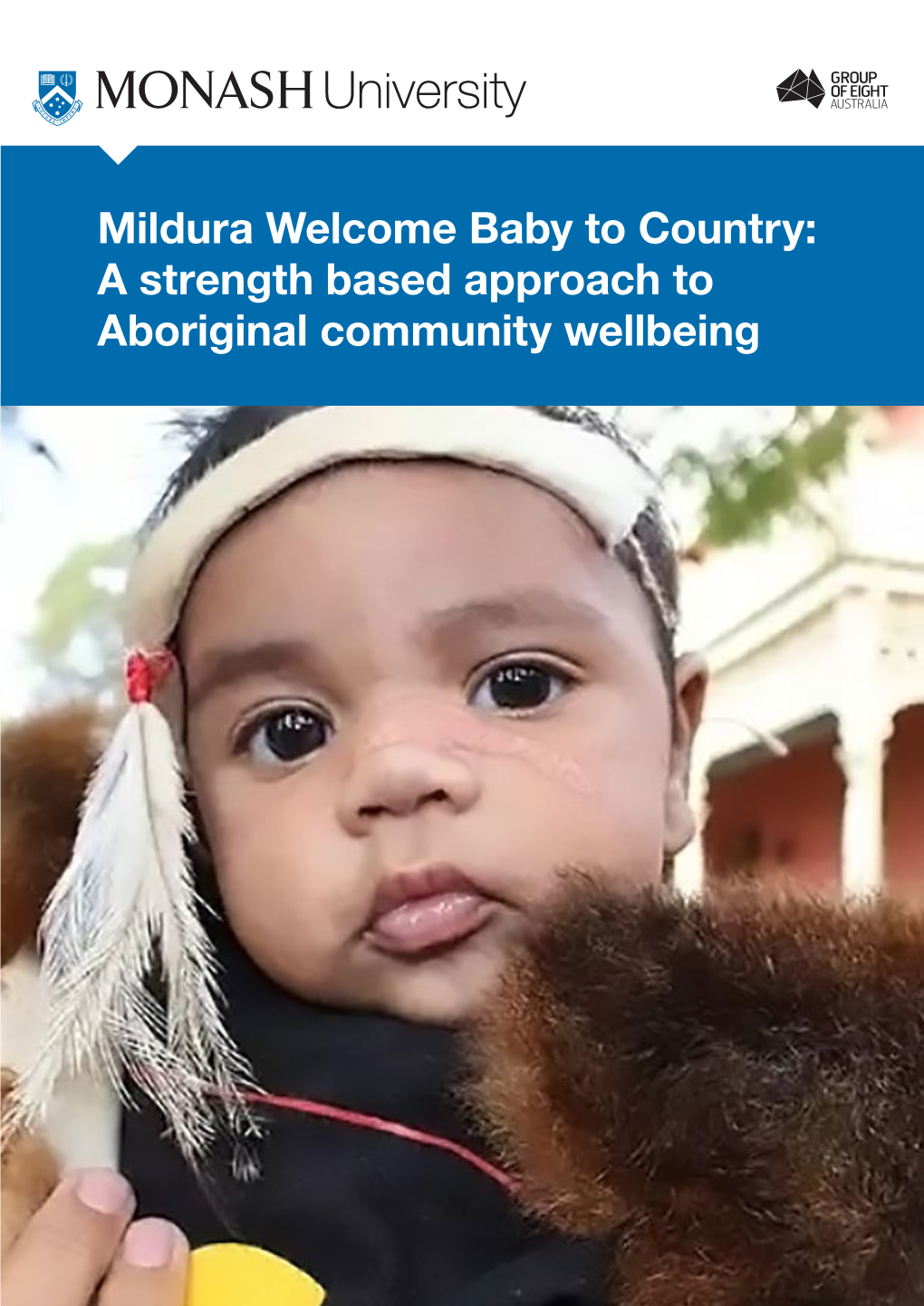 Mildura Welcome Baby to Country: a Strength Based Approach to Aboriginal Community Wellbeing