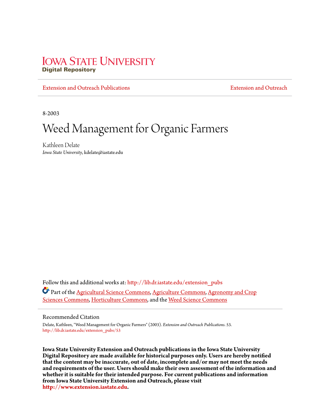 Weed Management for Organic Farmers Kathleen Delate Iowa State University, Kdelate@Iastate.Edu