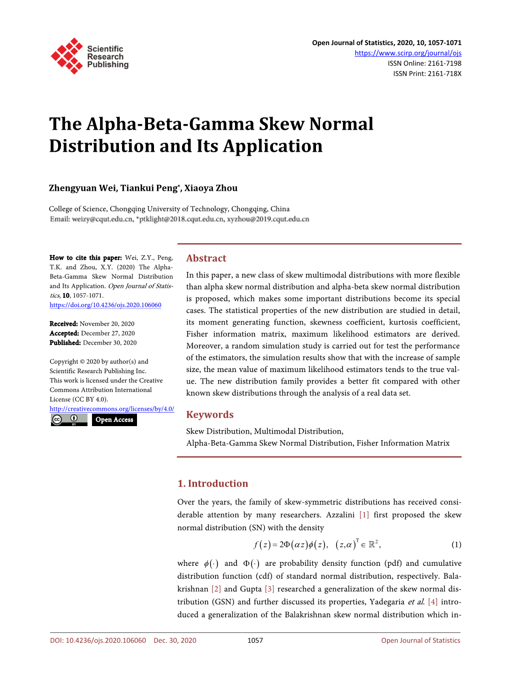 The Alpha-Beta-Gamma Skew Normal Distribution and Its Application