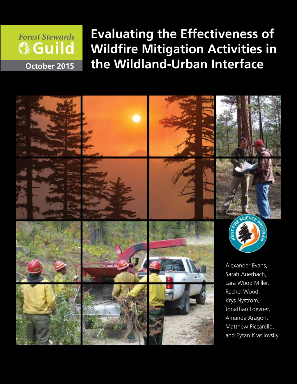Evaluating the Effectiveness of Wildfire Mitigation Activities in the Wildland-Urban Interface