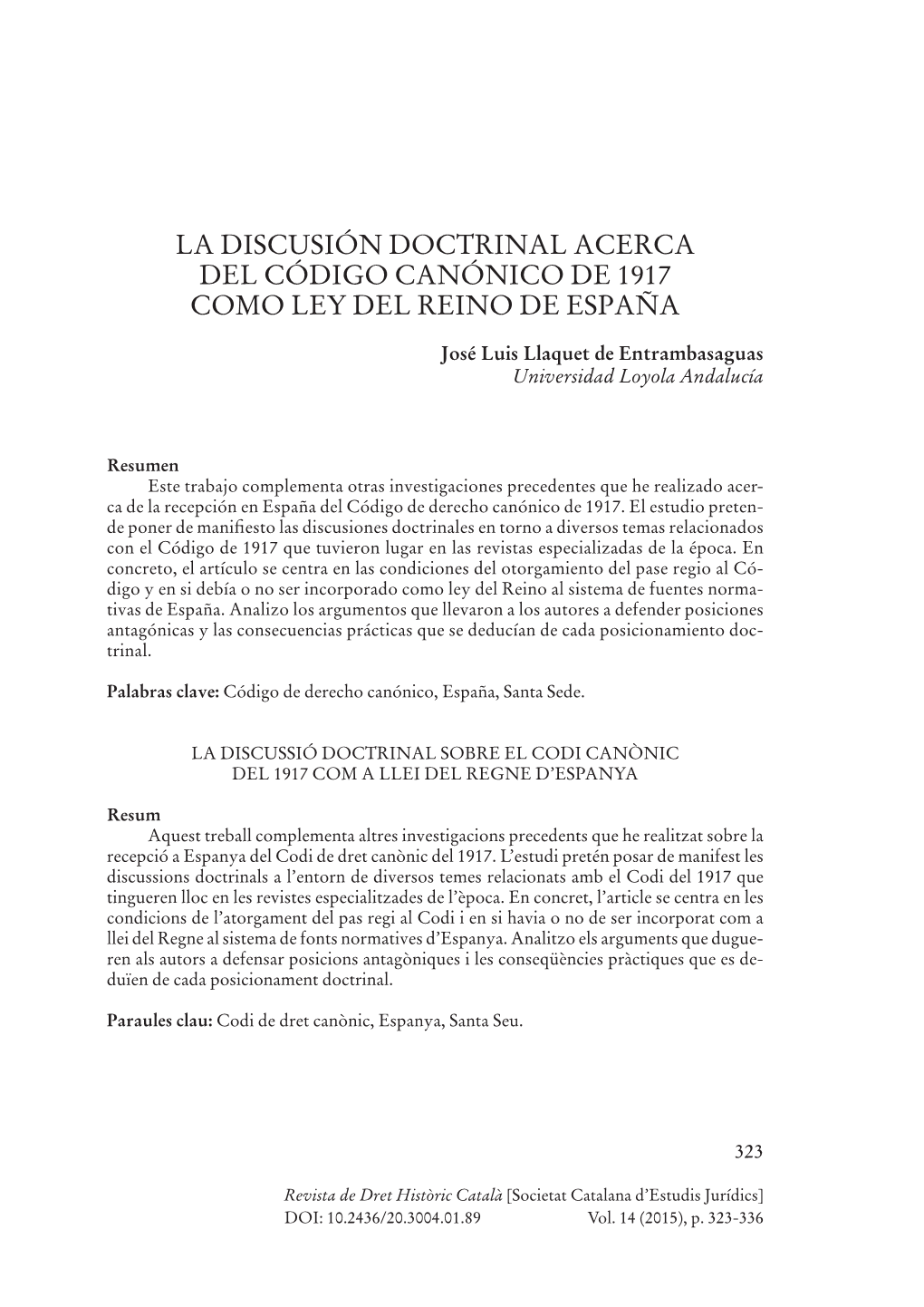 La Discusión Doctrinal Acerca Del Código Canónico De 1917 Como Ley Del Reino De España