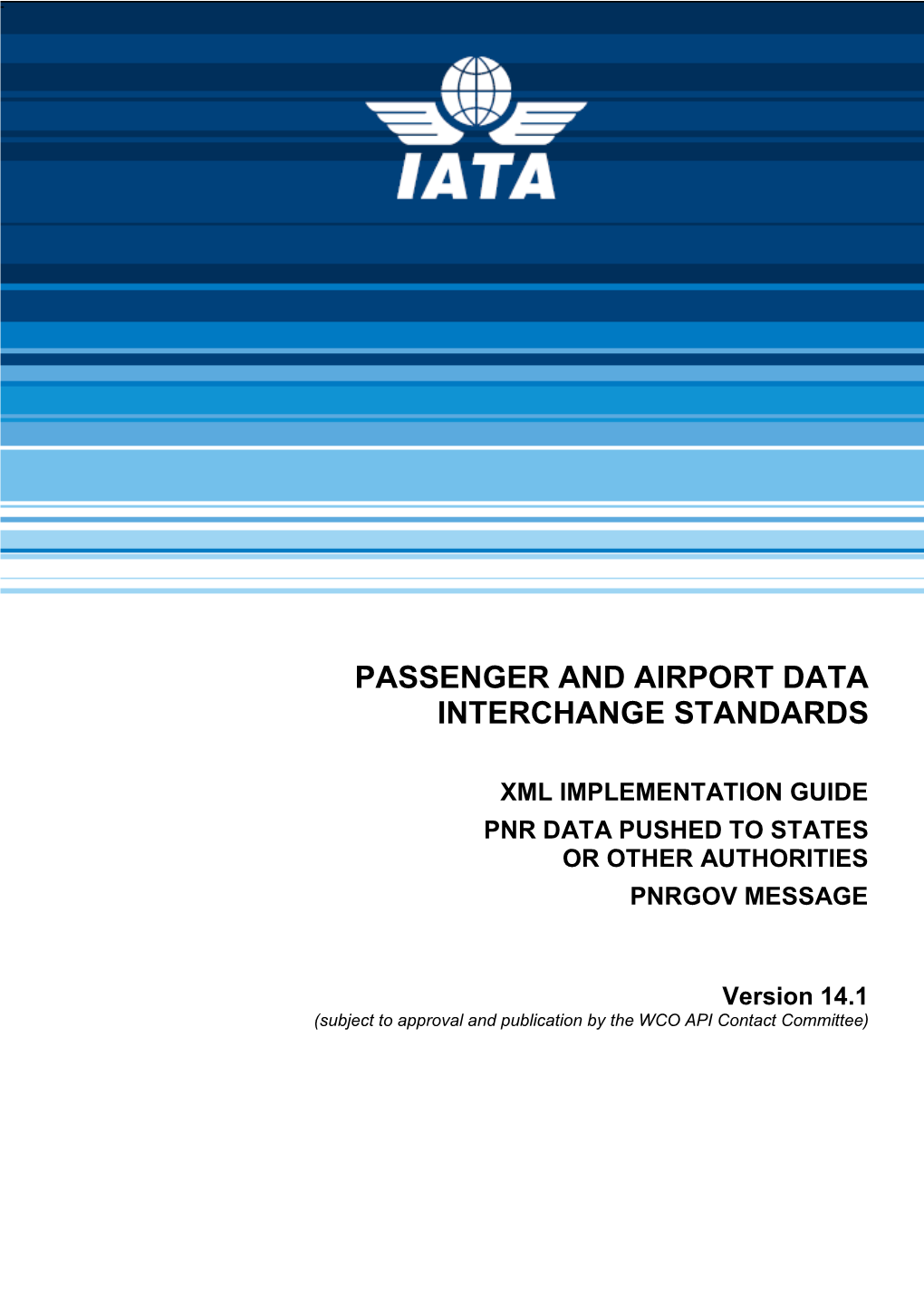 Passenger and Airport Data Interchange Standards