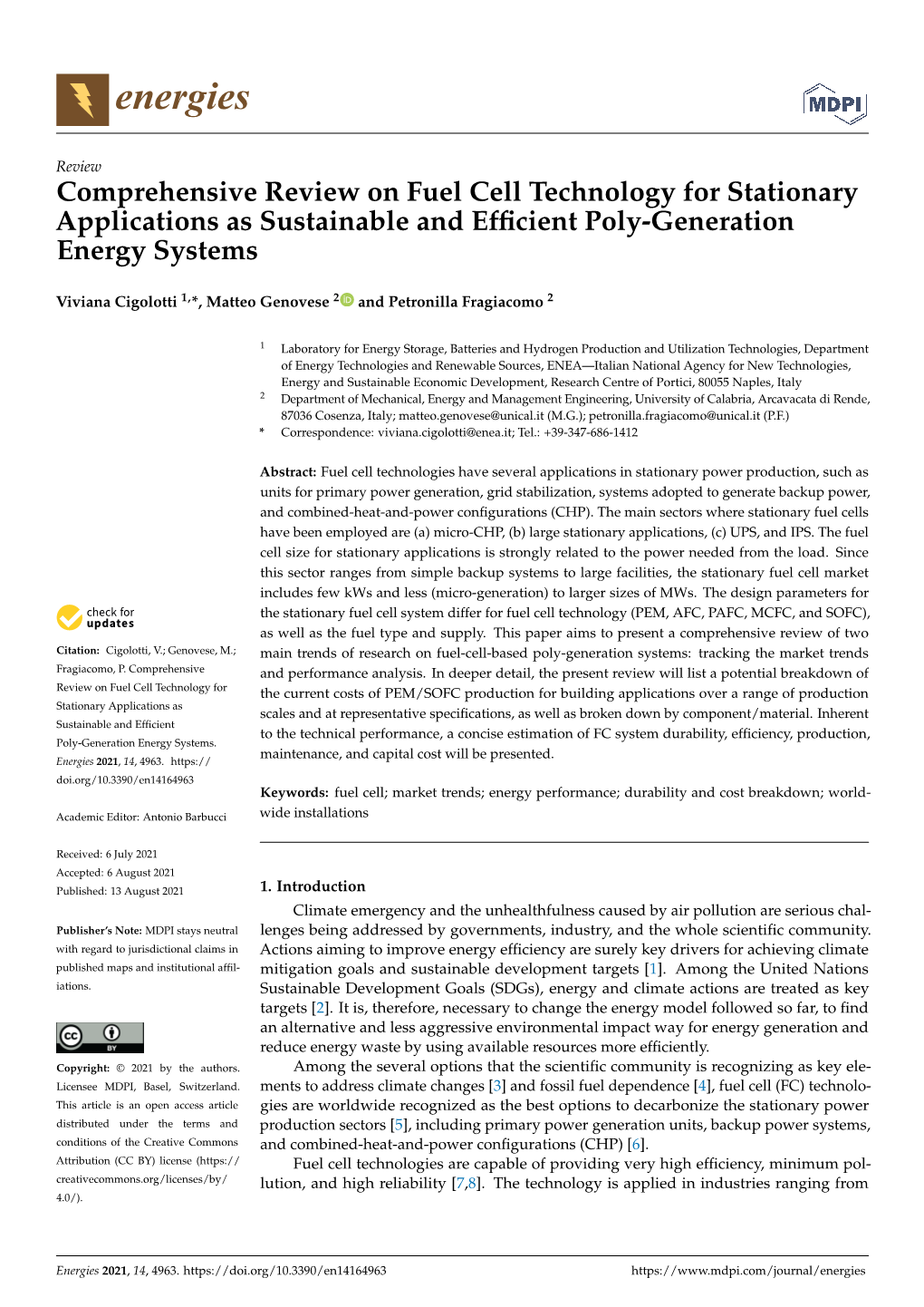 Comprehensive Review on Fuel Cell Technology for Stationary Applications As Sustainable and Efﬁcient Poly-Generation Energy Systems
