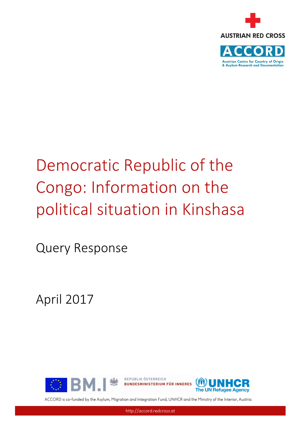 Democratic Republic of the Congo: Information on the Political Situation in Kinshasa