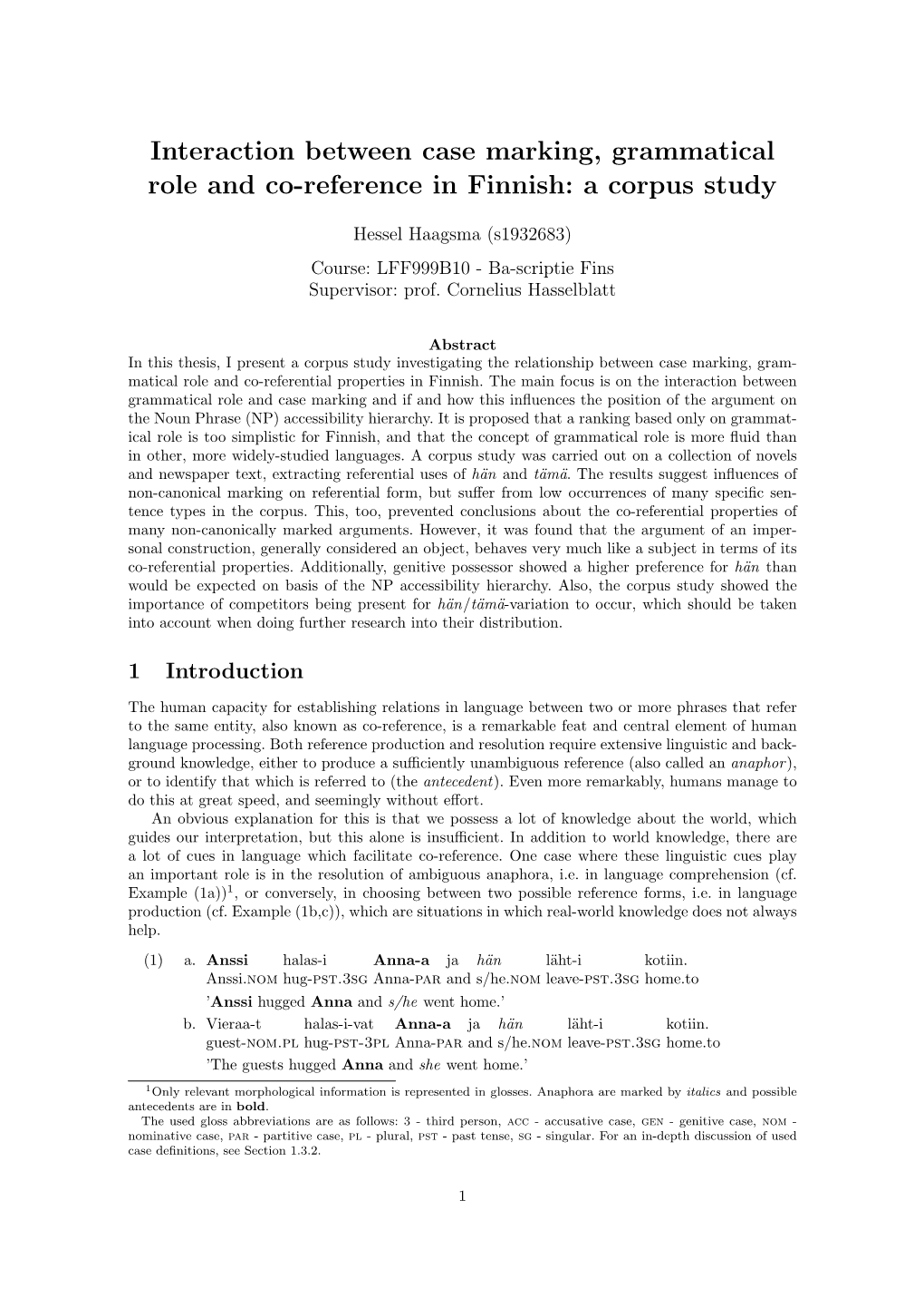 Interaction Between Case Marking, Grammatical Role and Co-Reference in Finnish: a Corpus Study