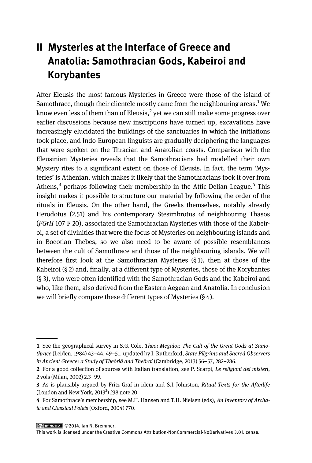 II Mysteries at the Interface of Greece and Anatolia: Samothracian Gods, Kabeiroi and Korybantes