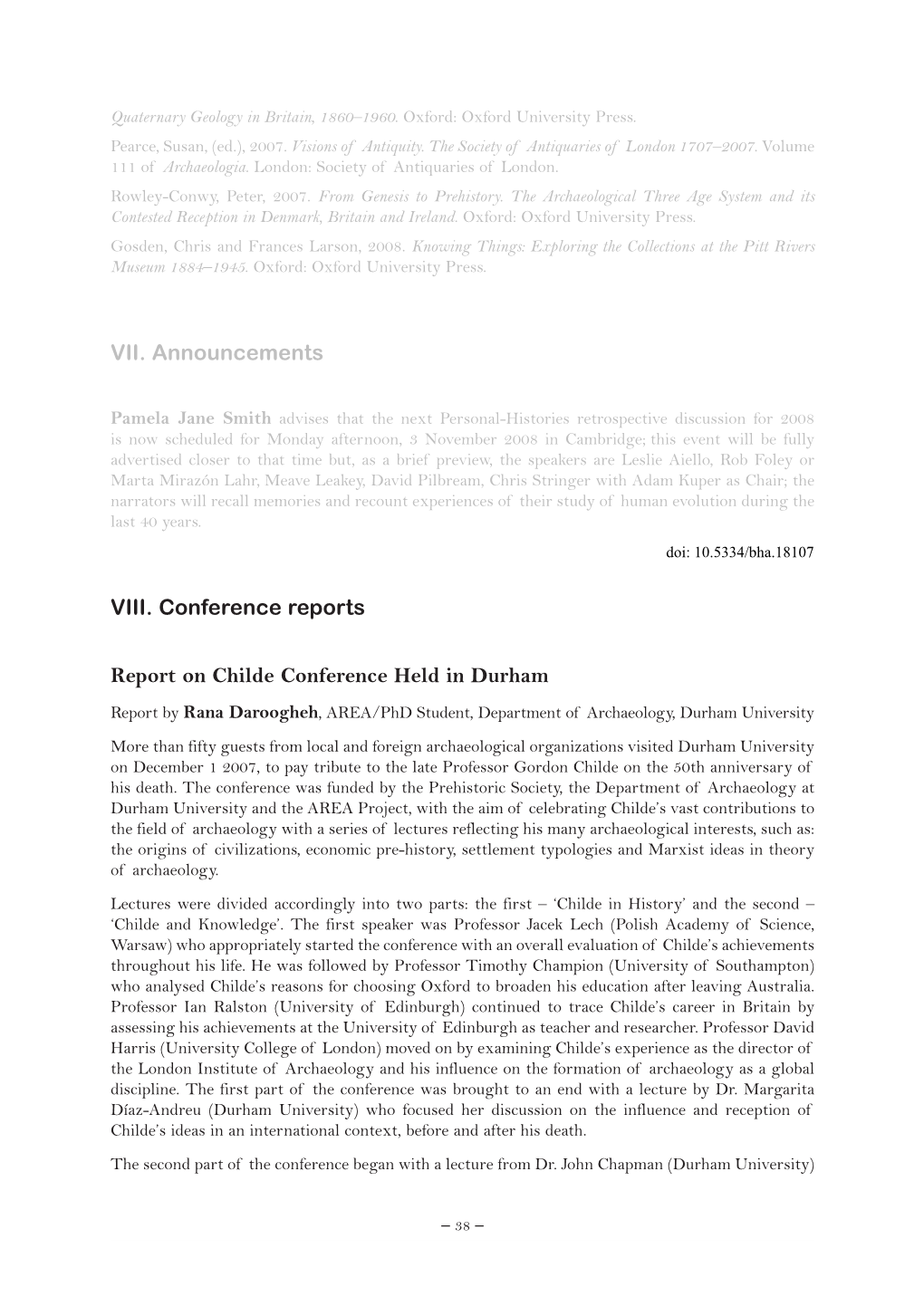 VII. Announcements VIII. Conference Reports Report on Childe