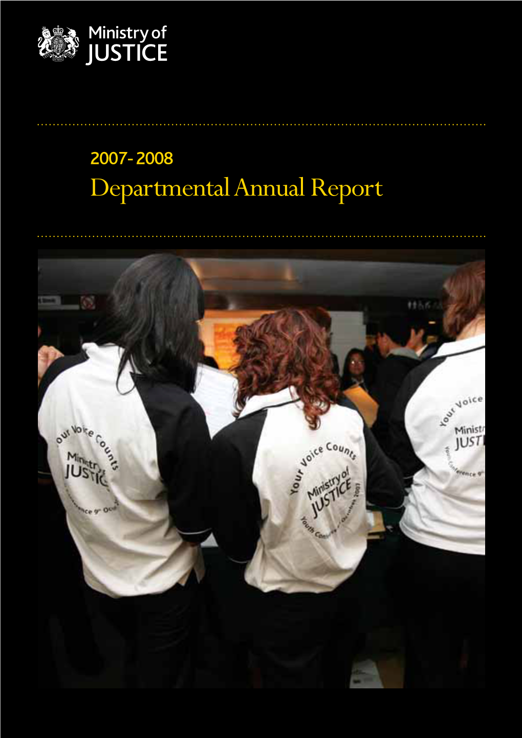 MOJ Departmental Report 2007/08 Cm 7397