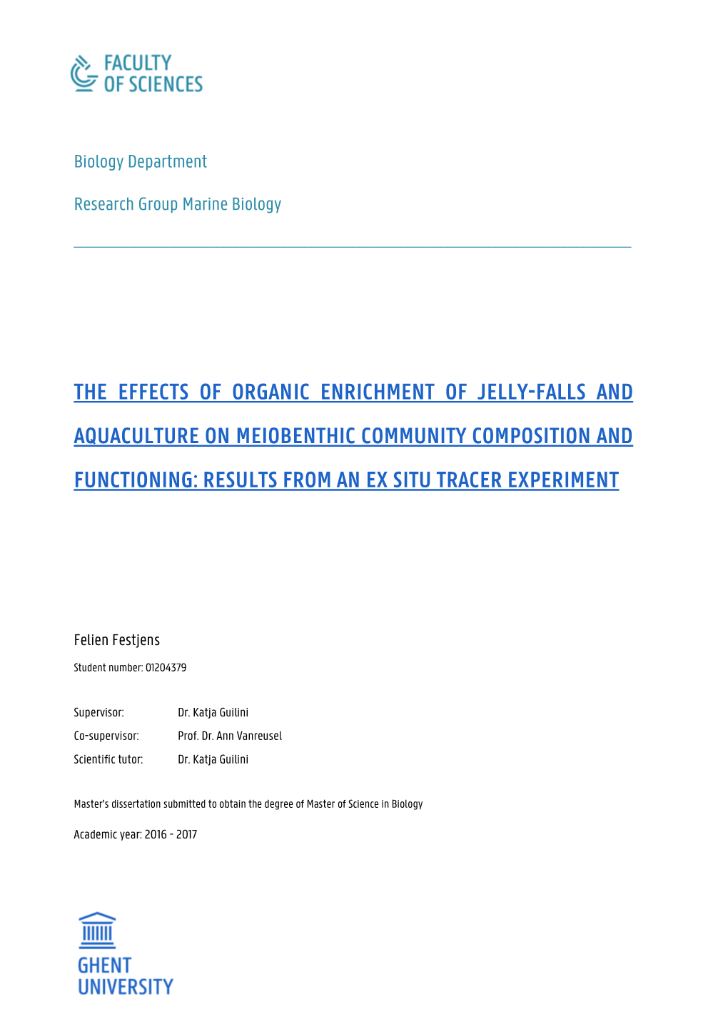 The Effects of Organic Enrichment of Jelly-Falls and Aquaculture on Meiobenthic Community Composition and Functioning: Results from an Ex Situ Tracer Experiment