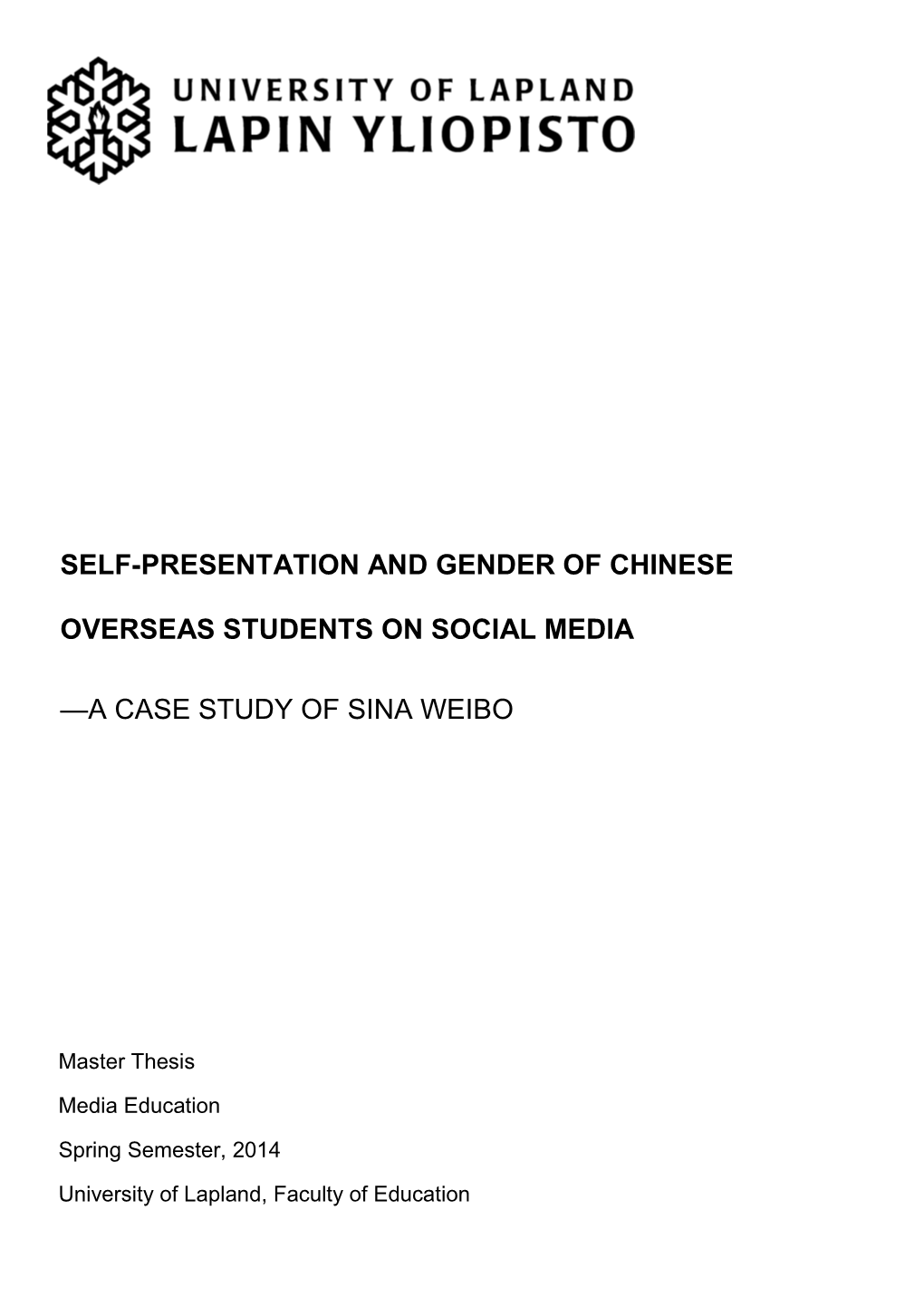 Self-Presentation and Gender of Chinese Overseas Students on Social Media—A Case Study of Sina Weibo