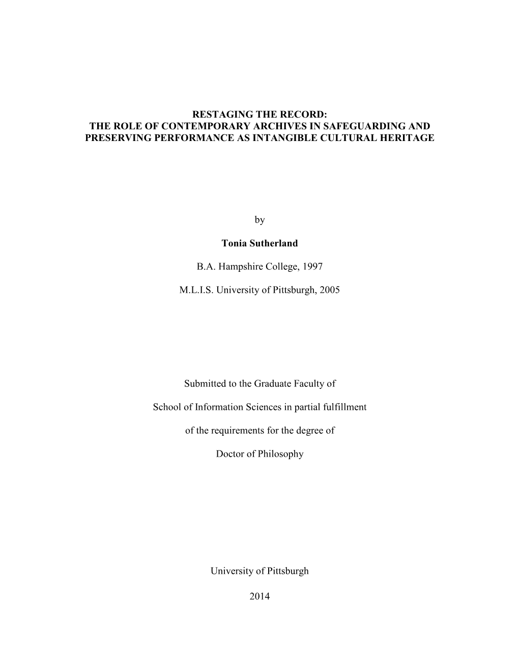 Restaging the Record: the Role of Contemporary Archives in Safeguarding and Preserving Performance As Intangible Cultural Heritage