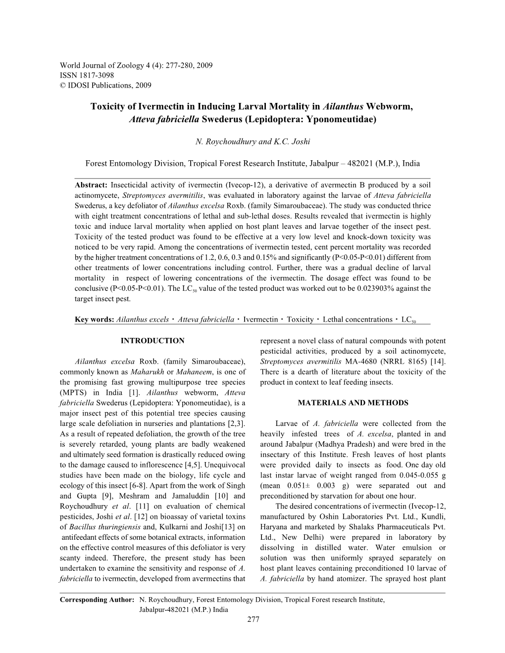 Toxicity of Ivermectin in Inducing Larval Mortality in Ailanthus Webworm, Atteva Fabriciella Swederus (Lepidoptera: Yponomeutidae)