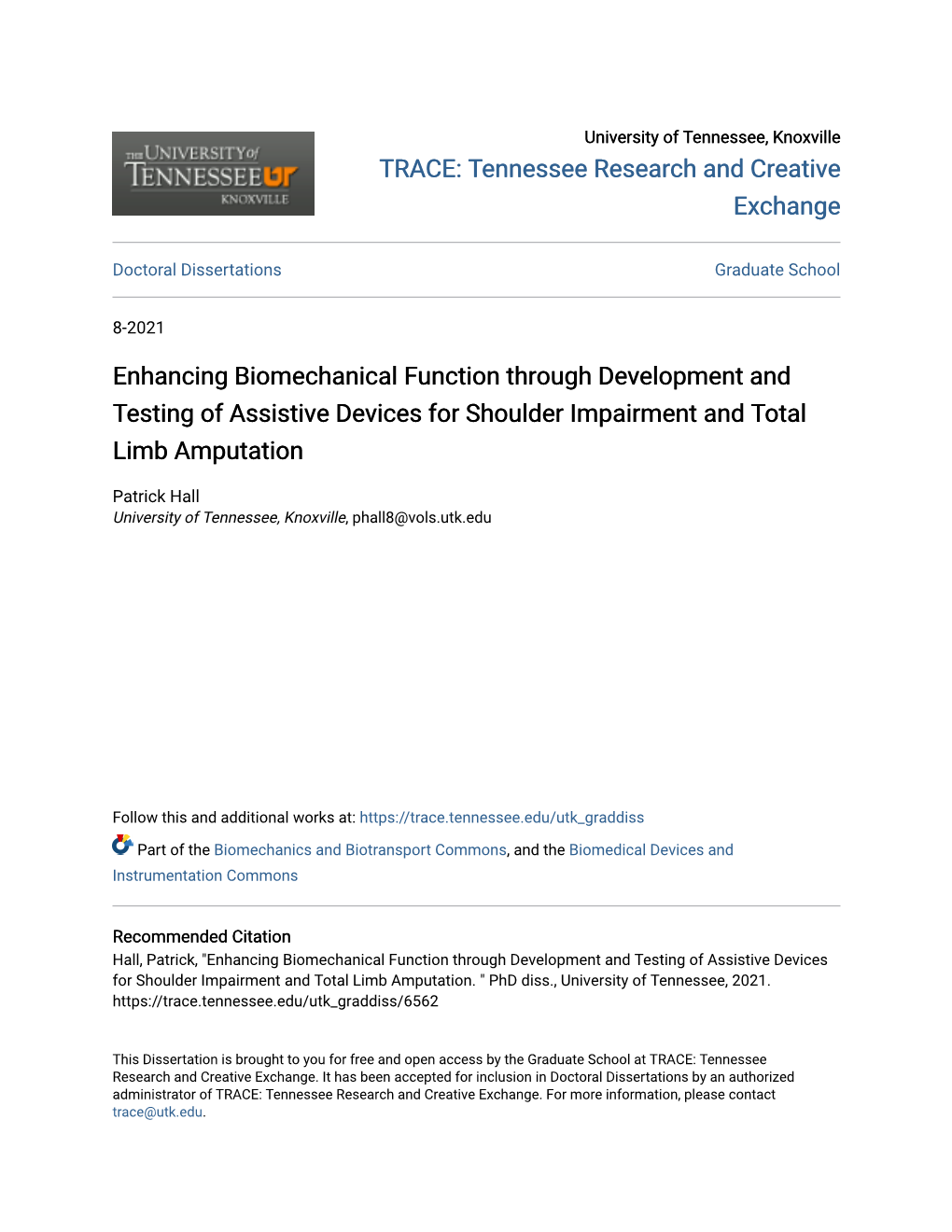 Enhancing Biomechanical Function Through Development and Testing of Assistive Devices for Shoulder Impairment and Total Limb Amputation
