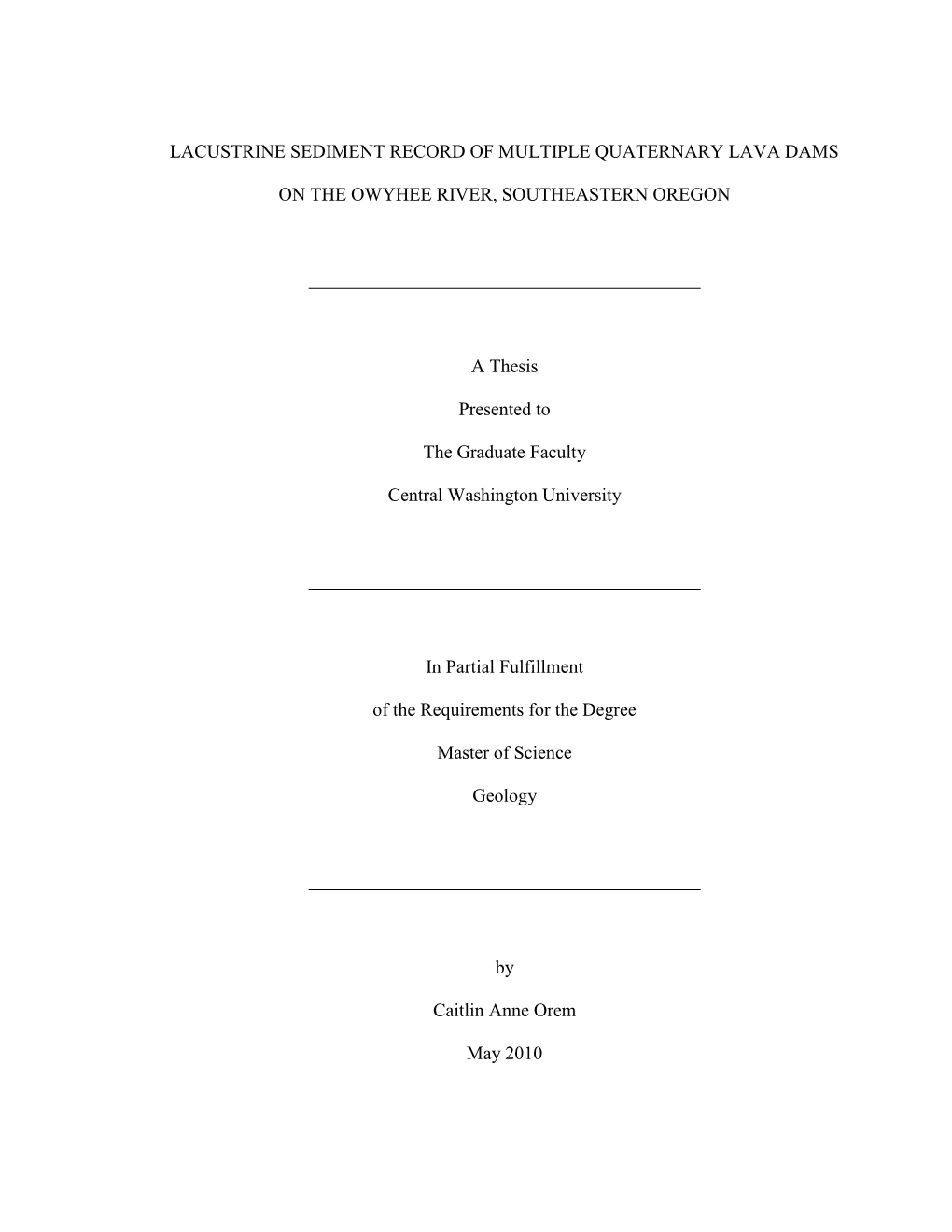 Lacustrine Sediment Record of Multiple Quaternary Lava Dams