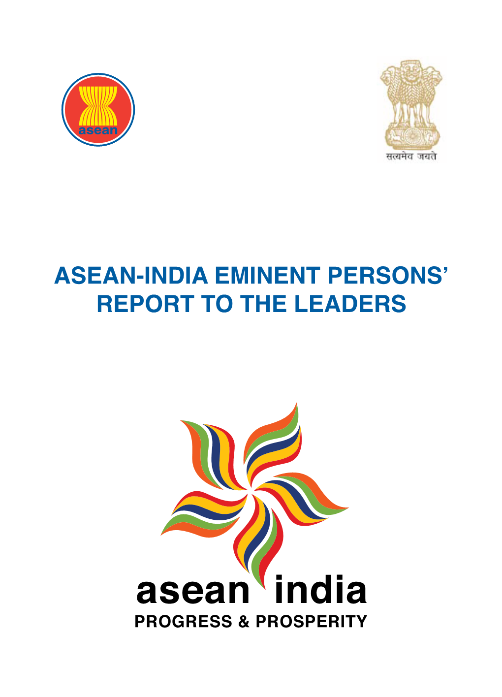 Asean-India Eminent Persons' Report to the Leaders