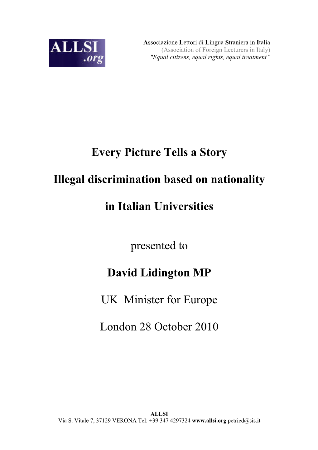 Every Picture Tells a Story Illegal Discrimination Based on Nationality in Italian Universities