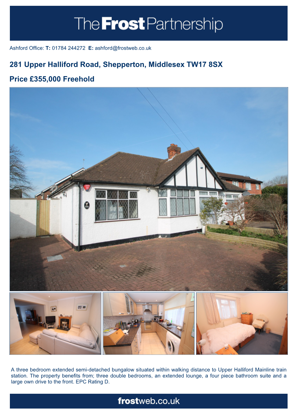 281 Upper Halliford Road, Shepperton, Middlesex TW17 8SX Price £355,000 Freehold