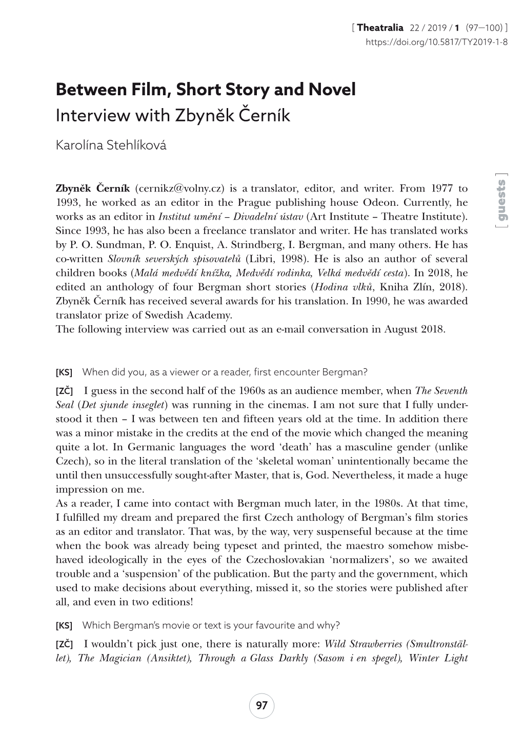 Between Film, Short Story and Novel Interview with Zbyněk Černík