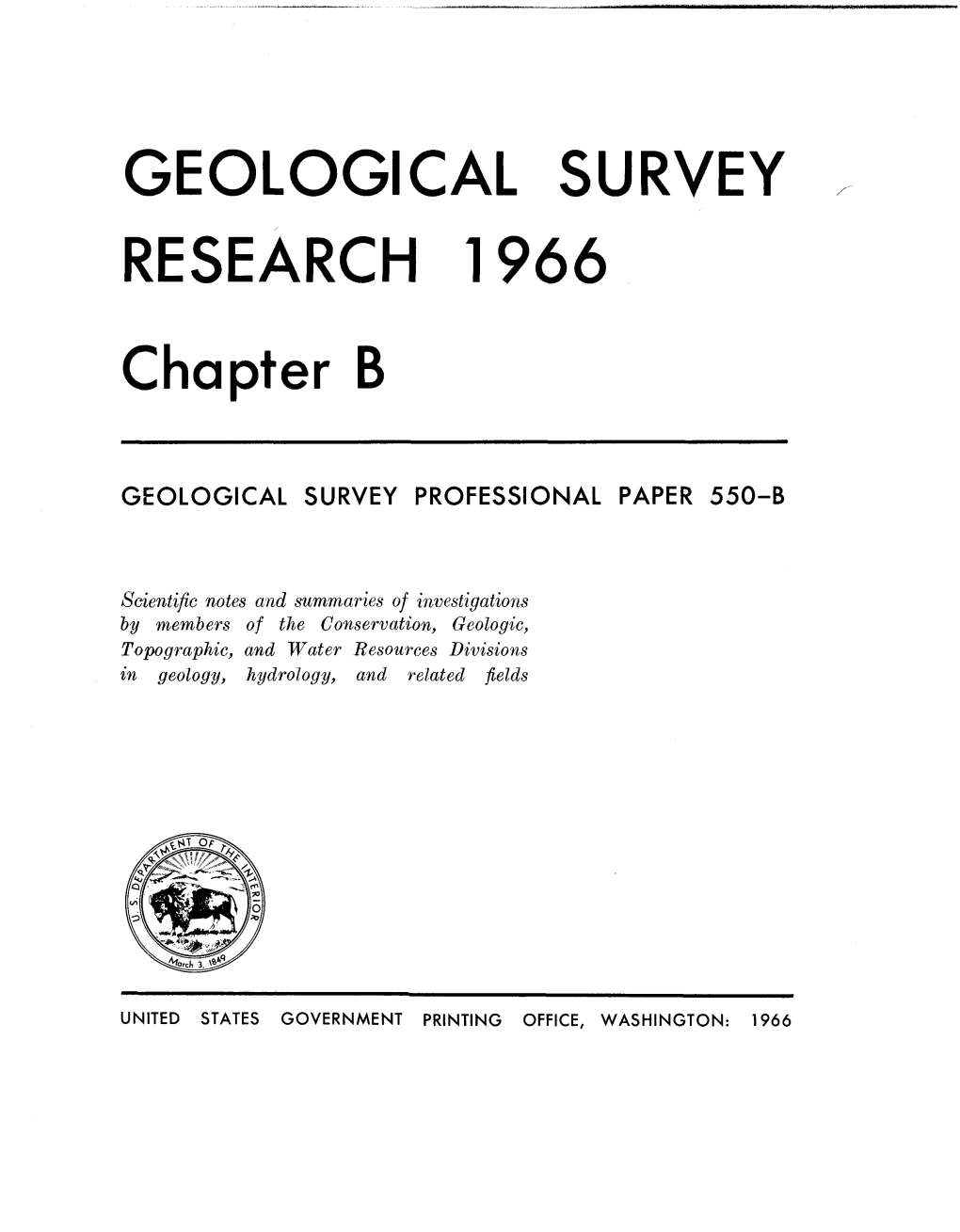 GEOLOGICAL SURVEY RESEARCH 1966 Chapter B