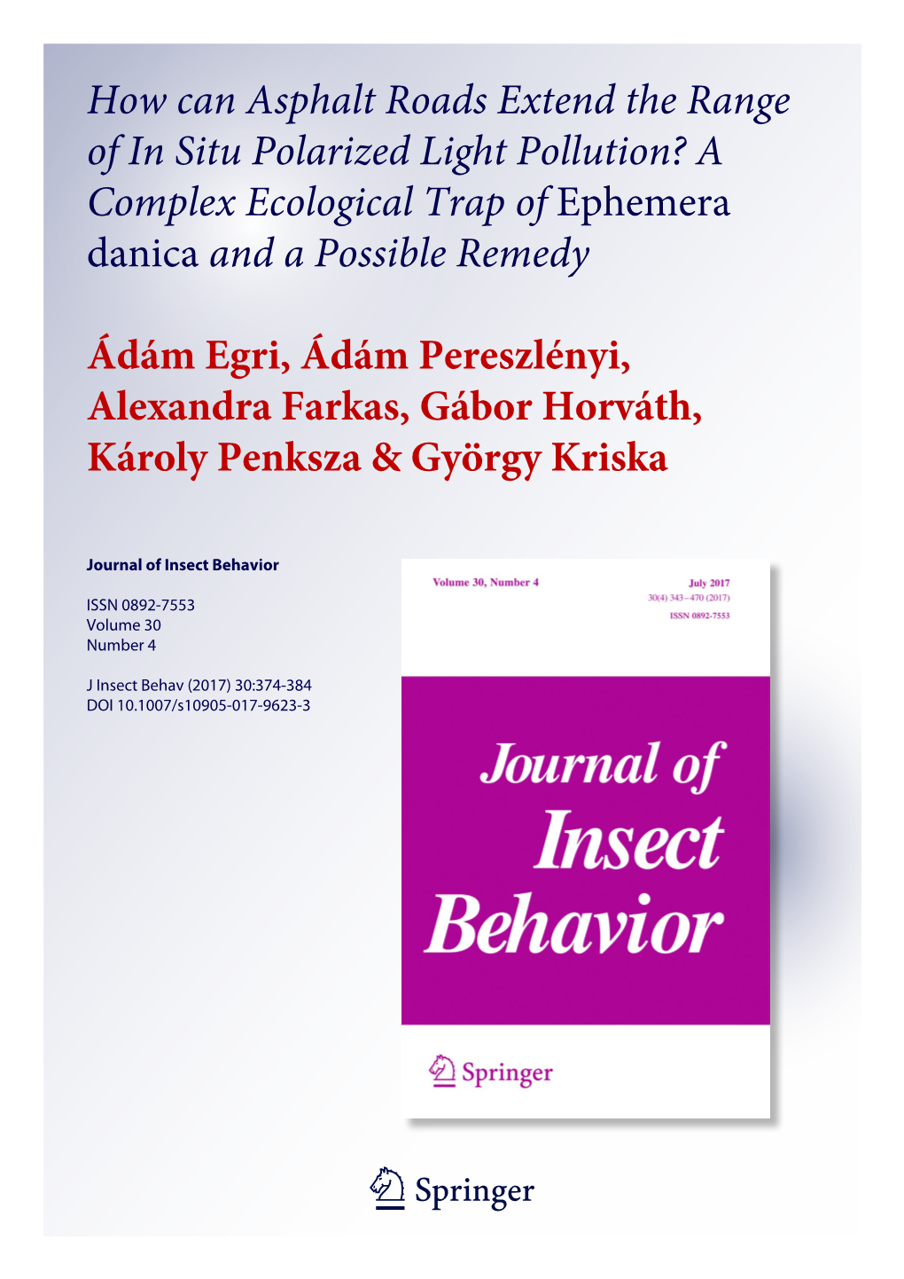 A Complex Ecological Trap of Ephemera Danica and a Possible Remedy