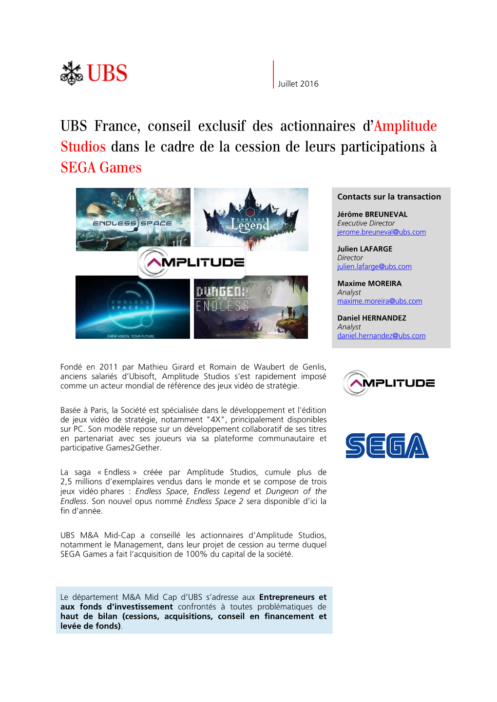 UBS France, Conseil Exclusif Des Actionnaires D' Amplitude Studios Dans Le Cadre De La Cession De Leurs Participations À SEGA