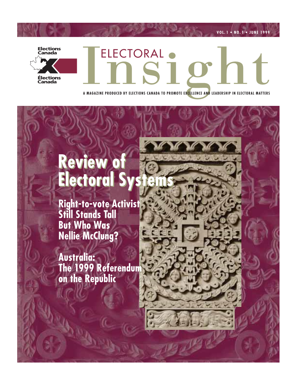 Electoral Insight Is Prepared by Elections Canada and Is Published Biannually