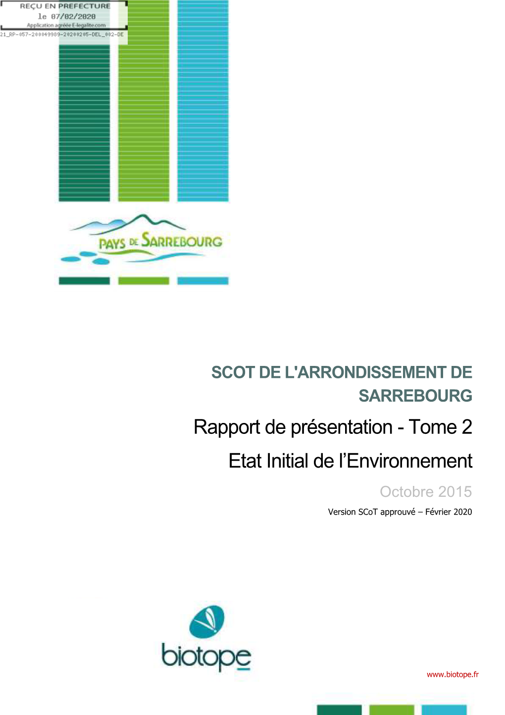 Rapport De Présentation - Tome 2 Etat Initial De L’Environnement Octobre 2015 Version Scot Approuvé – Février 2020