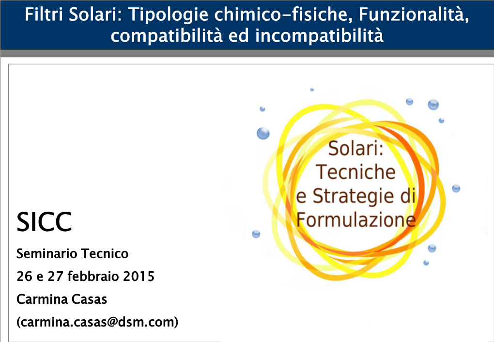 Filtri Solari: Tipologie Chimico-Fisiche, Funzionalità