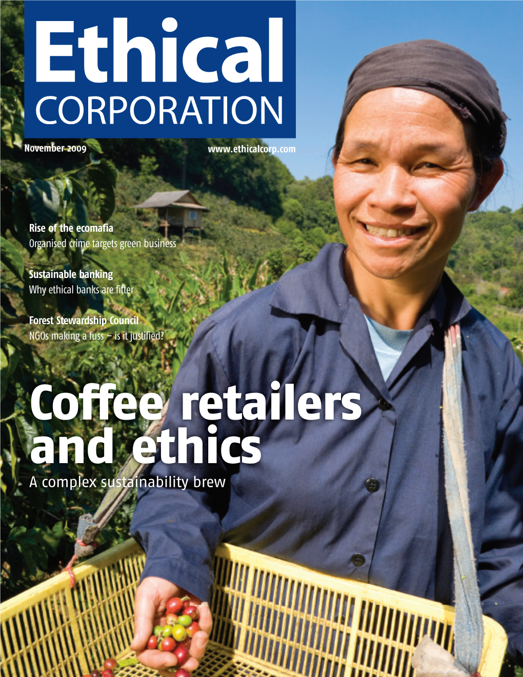 Coffee Retailers and Ethics a Complex Sustainability Brew ECM November:Layout 1 26/10/09 18:30 Page 2