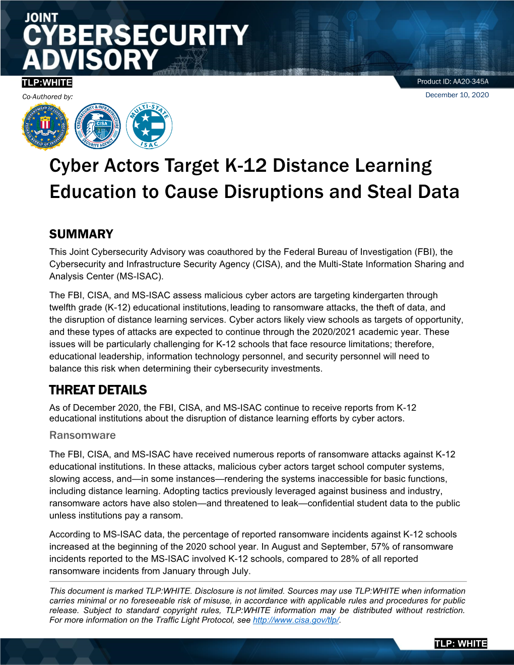 Cyber Actors Target K-12 Distance Learning Education to Cause Disruptions and Steal Data