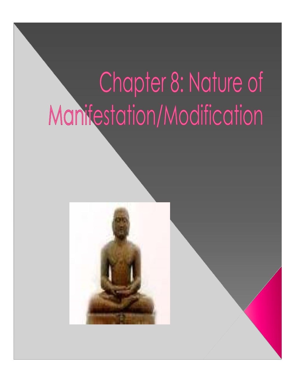 Jain Tatva Parichay—Chapter 8 Nature of Manifestations