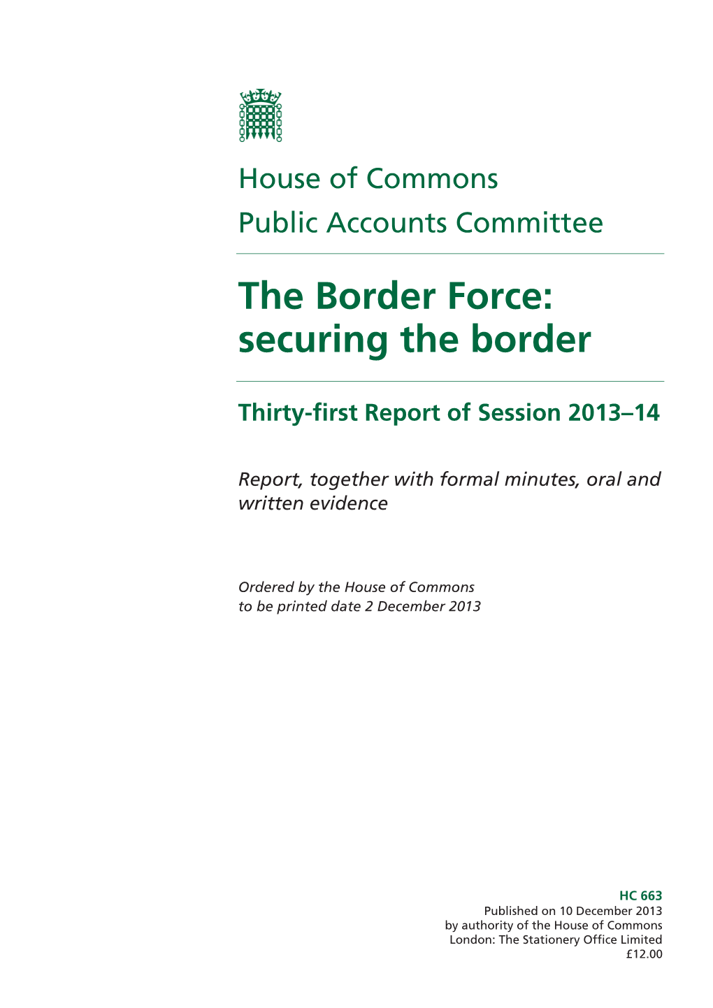 The Border Force: Securing the Border