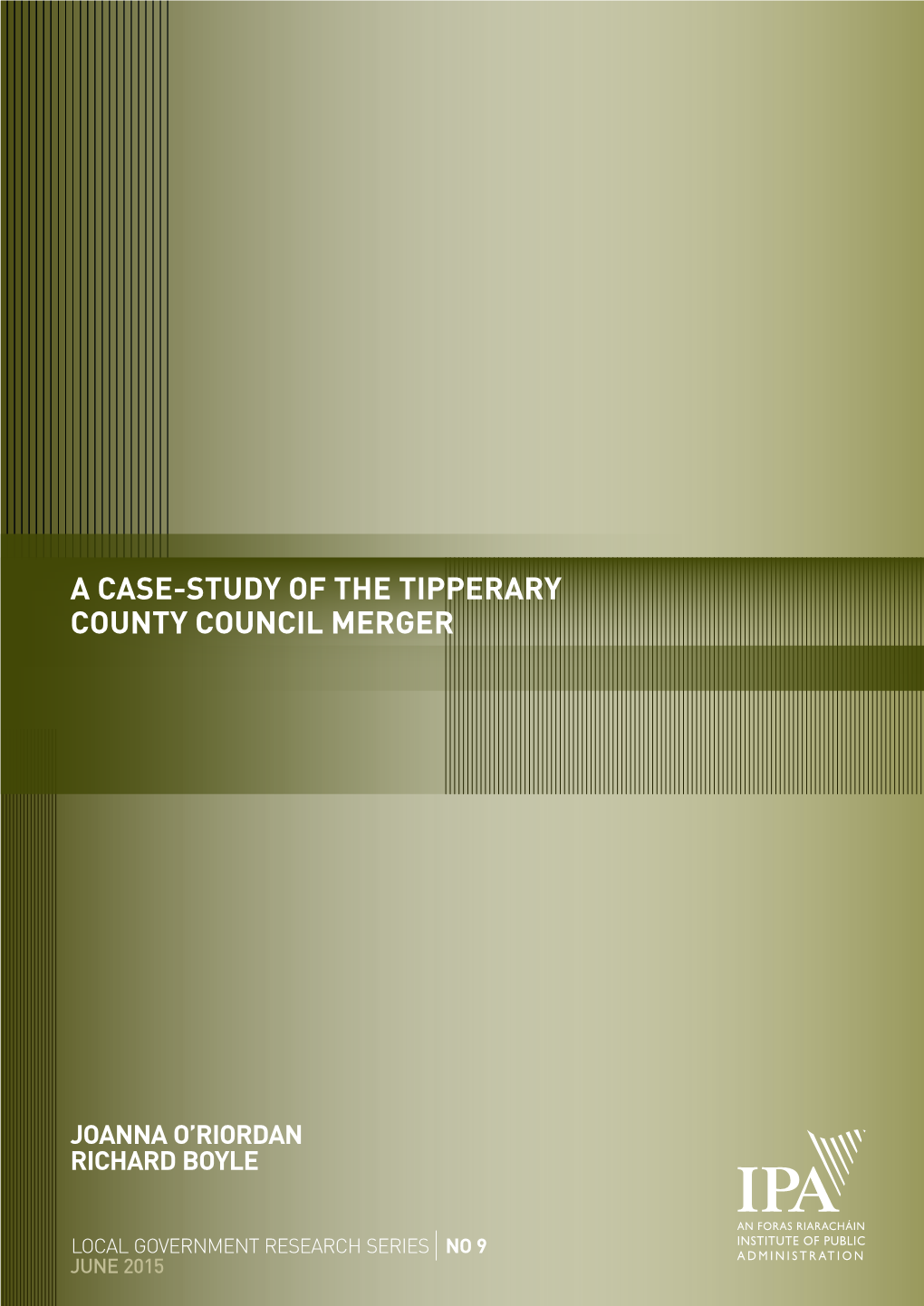A Case-Study of the Tipperary County Council Merger