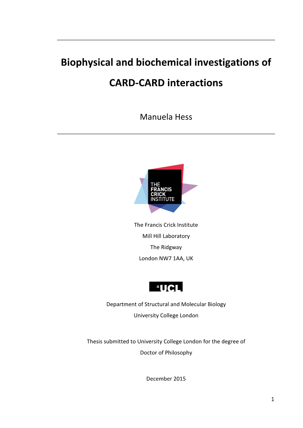 Biophysical and Biochemical Investigations of CARD-CARD Interactions