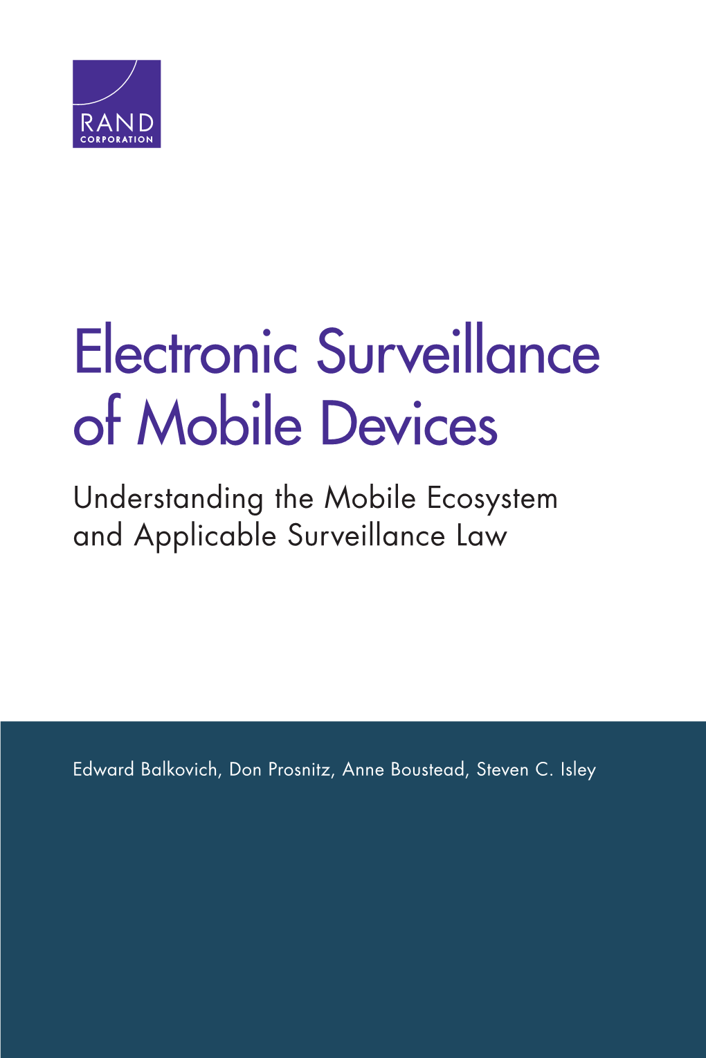 Understanding the Mobile Ecosystem and Applicable Surveillance Law