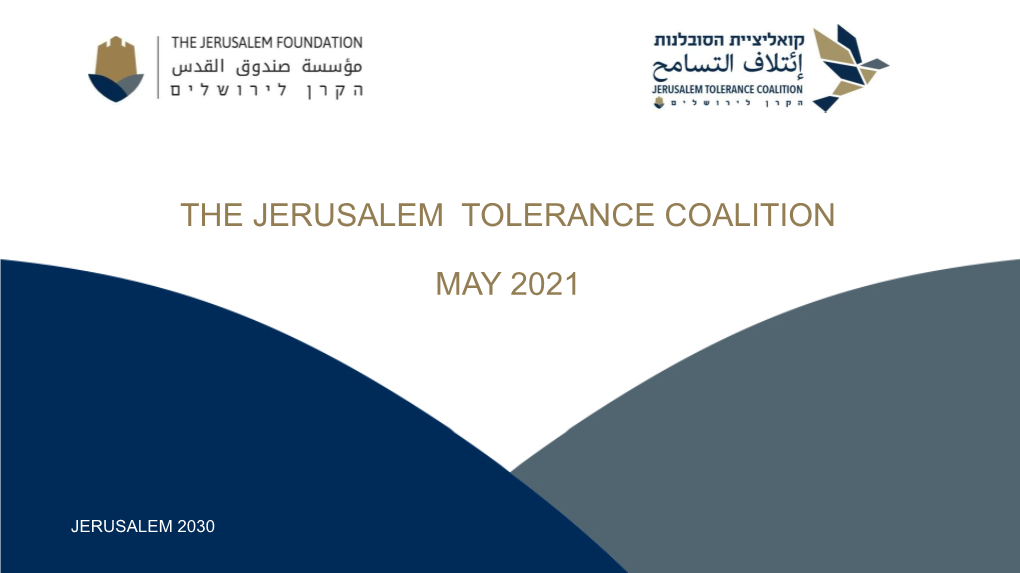 Jerusalem Tolerance Coalition, May 2021