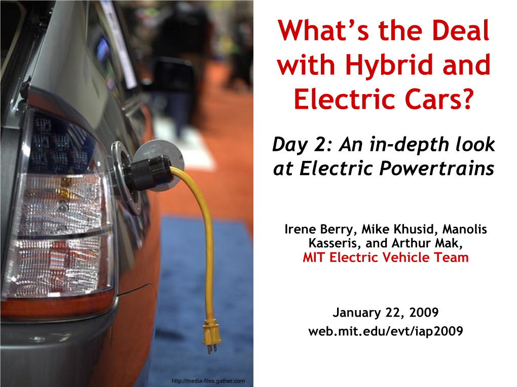 What's the Deal with Hybrid and Electric Cars?