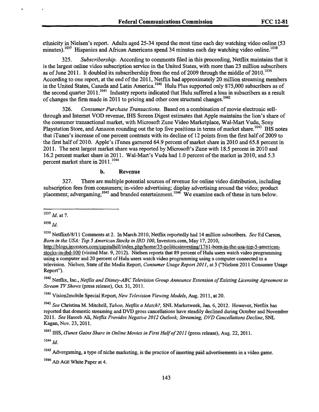 Federal Communications Commission FCC 12-81 B. Revenue