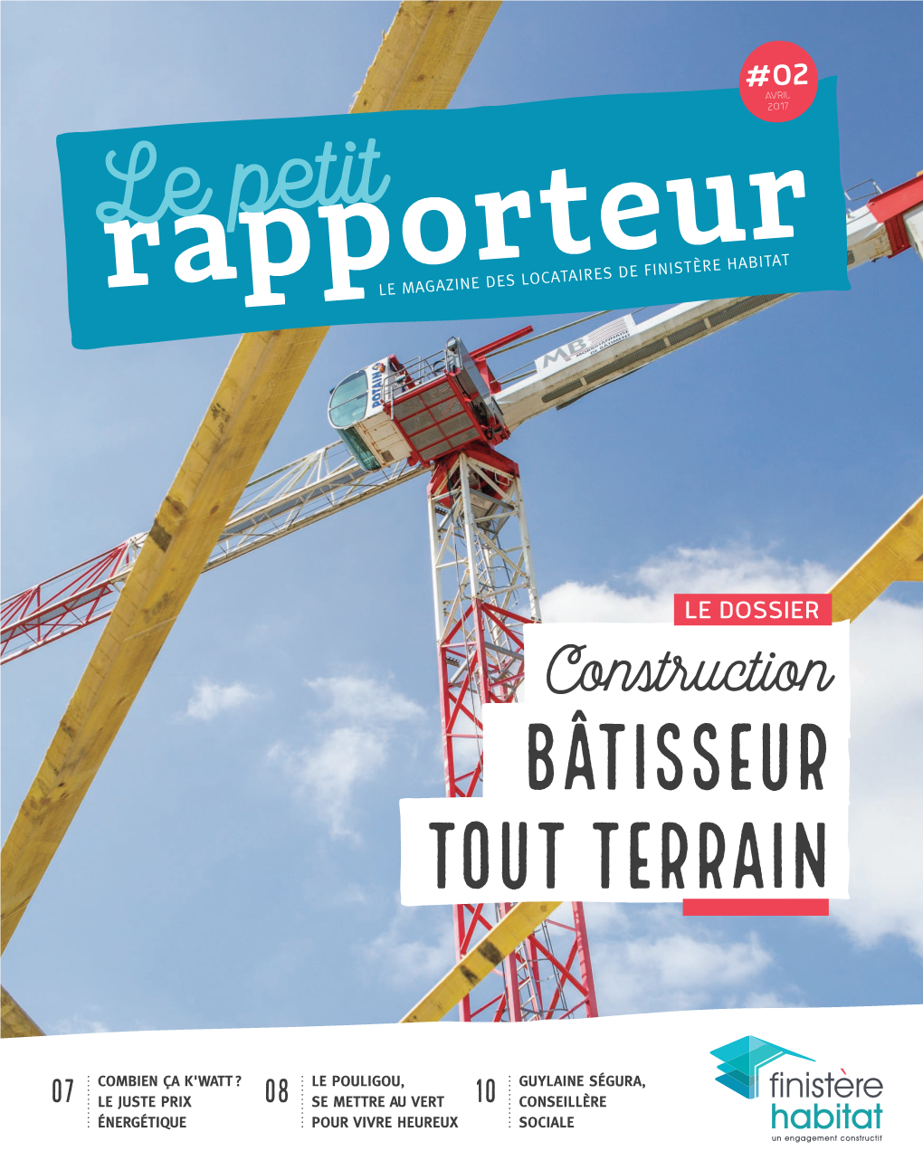 Le Petit Rapporteurle MAGAZINE DES LOCATAIRES DE FINISTÈRE HABITAT