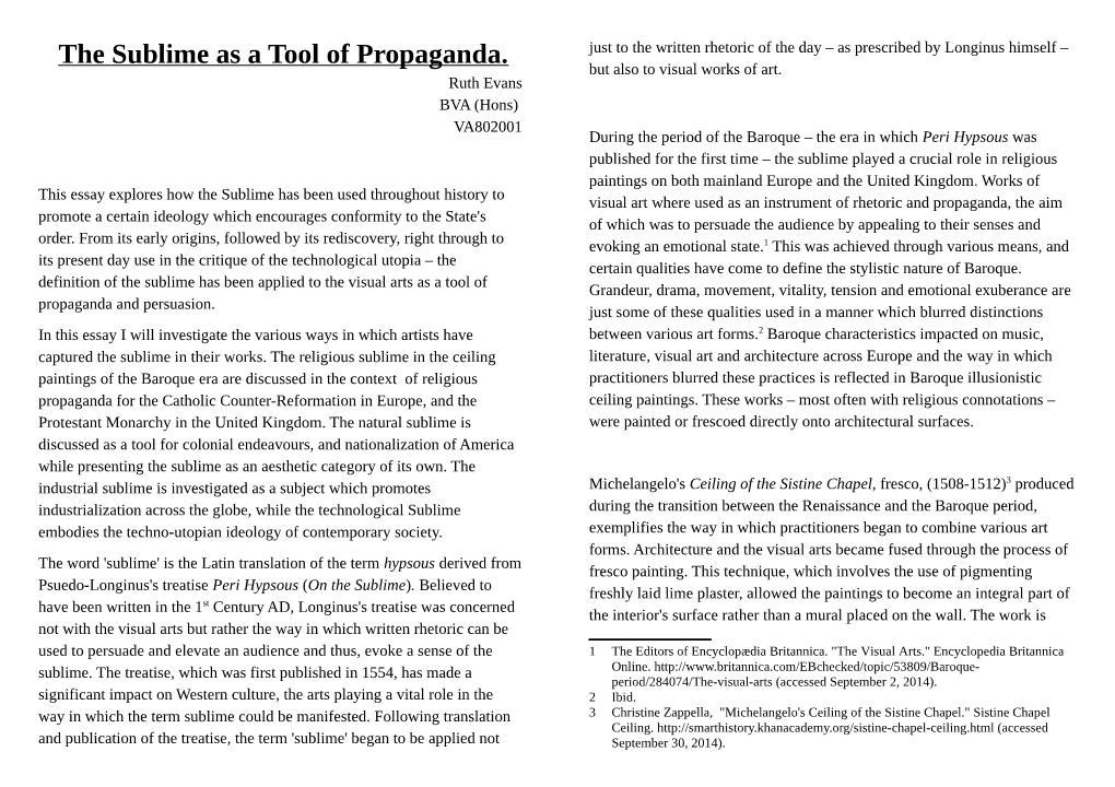 The Sublime As a Tool of Propaganda. Just to the Written Rhetoric of the Day – As Prescribed by Longinus Himself – but Also to Visual Works of Art