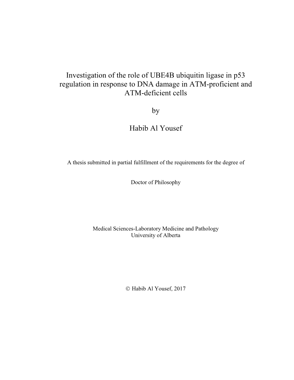 Investigation of the Role of UBE4B Ubiquitin Ligase in P53 Regulation in Response to DNA Damage in ATM-Proficient and ATM-Deficient Cells